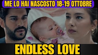 Endless Love anticipazioni 1819Perché me lo hai nascosto vendetta di Kemal Emir è terrorizzato [upl. by Enelear30]