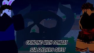 ProofFootage  Only combat Ep  50  Sea Soldiers Quest [upl. by Sufur926]