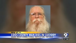 Coos County man dies in custody at state prison [upl. by Nywrad141]