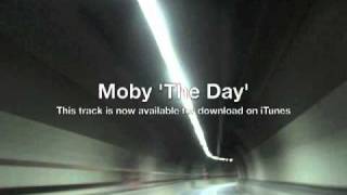 Moby The Day full stream  out to download now [upl. by Say]