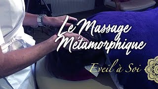 Le massage métamorphique [upl. by Alimrahs157]