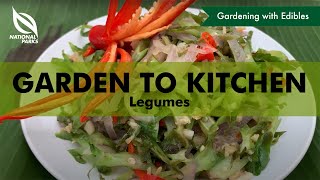 Garden to Kitchen Recipes for Legumes [upl. by Audun]