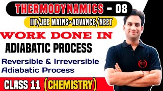 Class 11 Chemistry Chapter 6  Thermodynamics 08  Work Done in Adiabatic Process IIT JEENEET [upl. by Yeznil]