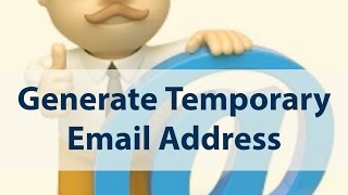 9 Best Temporary Email Address Services or Disposable Email Address Services [upl. by Lindsley]