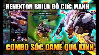 LMHT Tốc Chiến Renekton Build Cực Mạnh Combo Sốc Dame Quá Kinh Dị [upl. by Deina10]