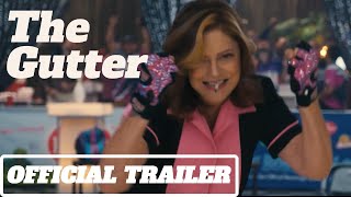 The Gutter  Official Trailer 2024 [upl. by Nellaf550]