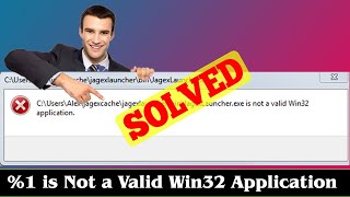 SOLVED 1 is Not a Valid Win32 Application Error Issue [upl. by Stephanie]