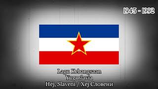 Hej Sloveni  Lagu Kebangsaan Yugoslavia 19451992 [upl. by Oigimer524]