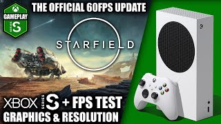 Starfield 60FPS Update  Xbox Series S Gameplay  FPS Test [upl. by Ynohtona]