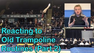 Reacting to Old Trampoline Routines Part 2  KTGymnasticsFan [upl. by Ailed751]