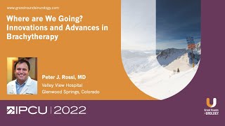 Brachytherapy Whats New and Where are We Going [upl. by Giacamo]