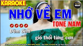 ✔ NHỚ VỀ EM ❖ Karaoke Tone Nam  PHỐI HAY  ► Tình Trần Media [upl. by Atse265]