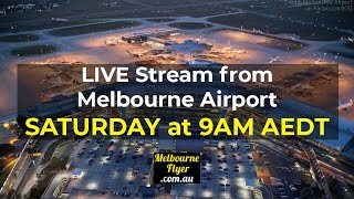 🔴 Melbourne Airport LIVE from T4 MEL  YMML Sat 9th Nov [upl. by Adimra]