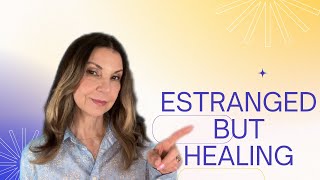 The Hidden Truth About Estrangement How To Heal  Ep175 [upl. by Viscardi]