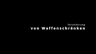 Verankerung von Waffenschränken [upl. by Nylhsa]