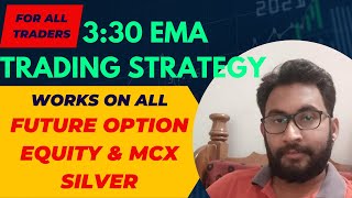 330 EMA STRATEGY For All  Future  Option amp Equity Trading Strategy  Option Buying On EMA [upl. by Kristian475]