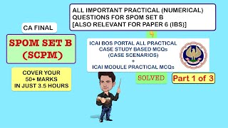 SPOM SET B SCPM ALL IMPORTANT PRACTICAL QUESTIONS Part 1 of 2 [upl. by Keffer]