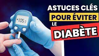 ✅ 8 secrets essentiels pour éviter le diabète et le prédiabète [upl. by Dnomde]