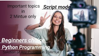 Script mode in python programming [upl. by Seilenna]