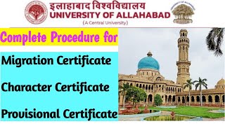 Complete Procedure for Migration Character and Provisional Certificate from University of Allahabad [upl. by Chrissy]