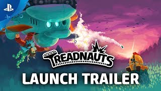 Treadnauts – Launch Trailer  PS4 [upl. by Bergess917]