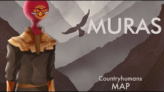 MURAS  complete countryhumans MAP  History of Kyrgyzstan [upl. by Lulu]