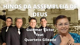 Guiomar Victor feat Quarteto Gileade  História das Assembleias de Deus [upl. by Eibrab]