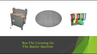 Lever Arch File Creasing on File Master Machine [upl. by Sices]