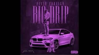 Fivio Foreign  Big Drip Slowed [upl. by Crispa623]