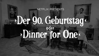 Dinner for One à la Netflix 2016 [upl. by Seek329]