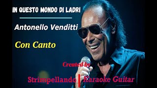 quotquotAntonello Vendittiquot  quotIn questo mondo di ladriquot Con Canto Fair Use [upl. by Naeroled775]