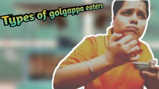 Types of golgappa eaters😝👍😋 [upl. by Australia]