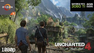 RTX 3060 Ti  Ryzen 5 5600  UNCHARTED 4 A Thiefs End  1080p All Settings [upl. by Zendah]