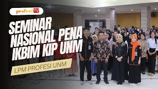 NEWS SEMINAR NASIONAL PENA IKBIM KIP UNM TAHUN 2O24 [upl. by Adelheid653]