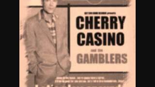 Cherry Casino And The Gamblers  Gonna Tear Your Playhouse Down [upl. by Akeinahs]