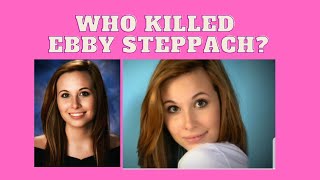 Who killed Ebby Steppach [upl. by Idnek]