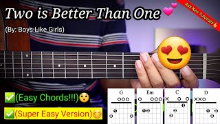 Two is Better Than One  Boys Like Girls Easy Chords😍  Guitar Tutorial [upl. by Jenei]