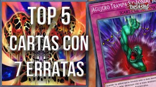 「 Top 5 」 Cartas con 7 Erratas  YuGiOh TCG [upl. by Ailasor997]