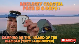 Anglesey Coastal Path in 6 days  Camping on the Island of the Blessed Ynys Llanddwyn [upl. by Xad802]