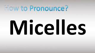 How to Pronounce Micelles [upl. by Yebloc327]