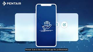 Pentair Scan App [upl. by Debbie323]