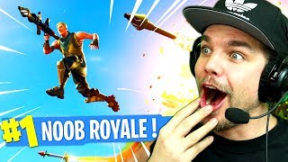 Le NOOB ROYALE sur FORTNITE Battle Royale [upl. by Fryd]