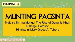 Munting Pagsinta Mula sa film na Mongol The Rise of Genghis Khan ni Sergei Bordrov  FILIPINO 9 [upl. by Neened]