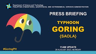 Press Briefing Typhoon quotGoringPHquot Saola  11AM Update  August 28 2023 Monday [upl. by Haeluj]