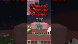 Minecraft Guess The Pokémon PT 3 shorts minecraftshorts minecraft pokemon [upl. by Egidio]