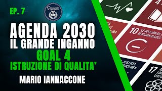 7  GOAL 4 ISTRUZIONE DI QUALITA  AGENDA 2030  MARIO IANNACCONE [upl. by Semele]