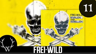 FreiWild  Schau nach oben ‘Rivalen und Rebellen‘ Album [upl. by Ecnaret]