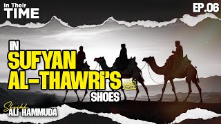 In their Time  In Sufyan Thawaris RA Shoes [upl. by Sorel]