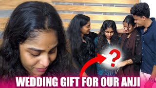 OUR SURPRISE WEDDING GIFT FOR ANJI 🥹  ഞങ്ങളുടെ പ്രിയപ്പെട്ട അഞ്ജിക്ക് ❤️ [upl. by Eamon]