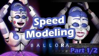 Ballora  Modeling Timelapse  Part 12 [upl. by Dihsar]